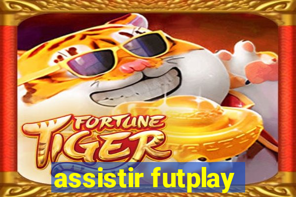 assistir futplay